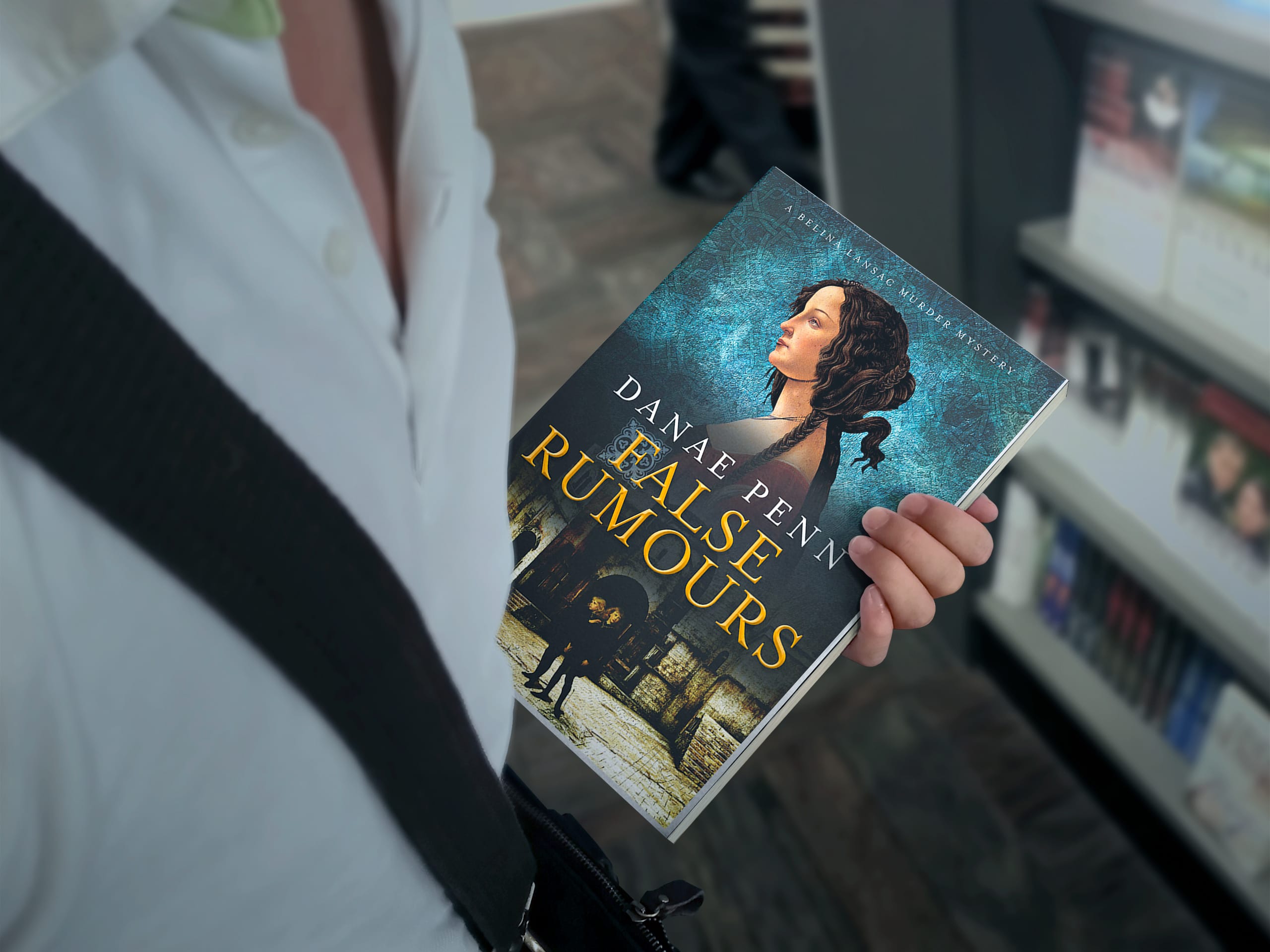 False Rumours – A Belina Lansac Murder Mystery Belina Lansac - False Rumours